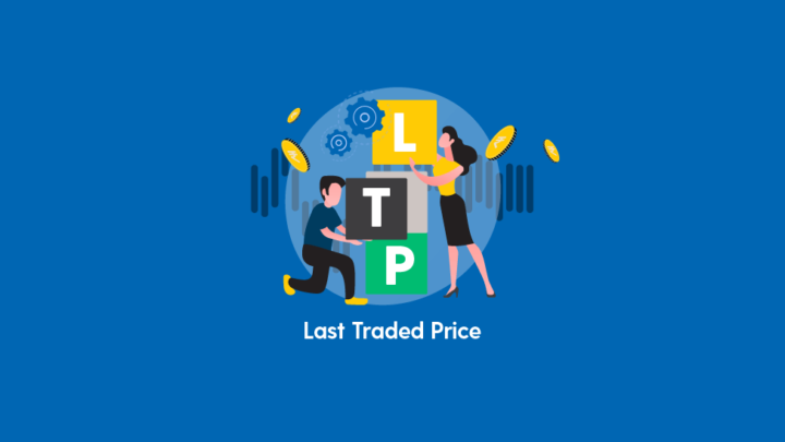 What Is LTP In Stock Market
